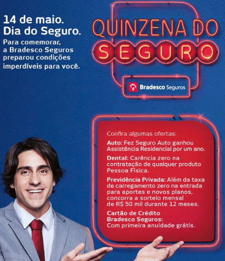 Bradesco Seguros lança campanha Quinzena do Seguro Sonho Seguro