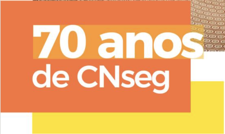 CNseg 70 anos de representação do setor segurador Sonho Seguro